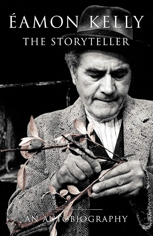 Eamon Kelly: The Storyteller: An Autobiography cover image