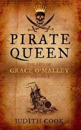 Pirate Queen: The Life of Grace O'malley cover image