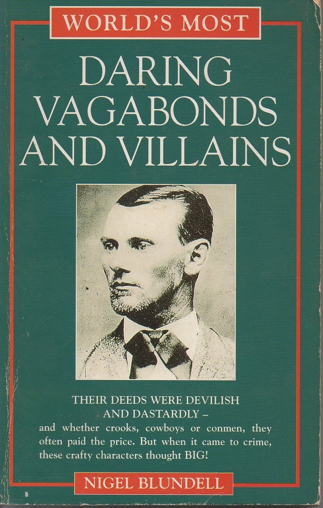 World's Most Daring Vagabonds and Villians [Unknown Binding] cover image