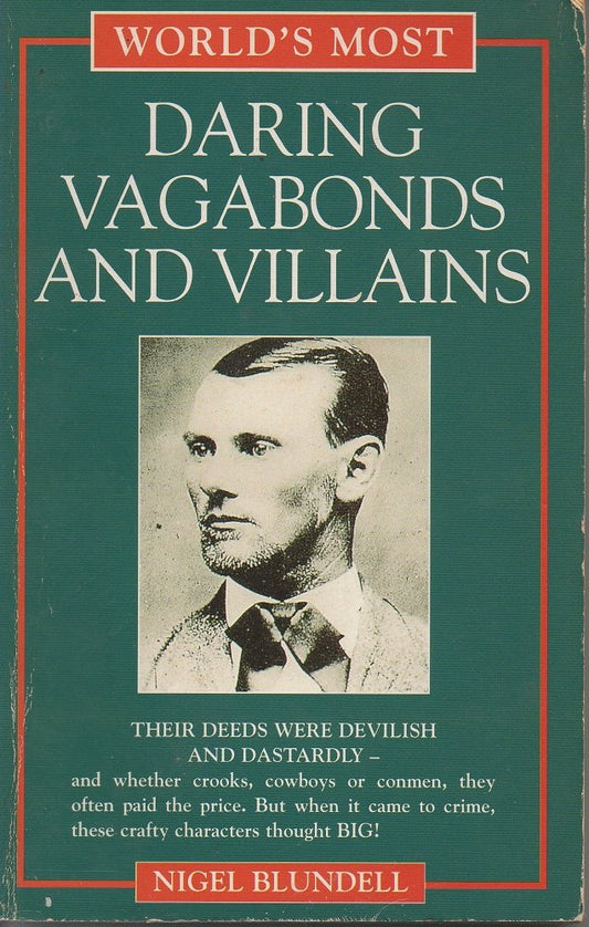 World's Most Daring Vagabonds and Villians [Unknown Binding] cover image