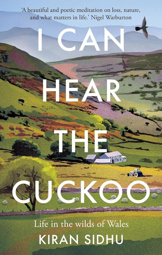 I Can Hear the Cuckoo: Life in the Wilds of Wales cover image