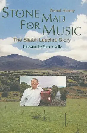 Stone Mad for Music: The Sliabh Luachra Story cover image