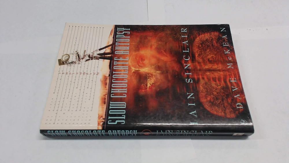 Slow Chocolate Autopsy : Incidents from the Notorious Career of Norton, Prisoner of London by Sinclair, Iain (1997) Paperback cover image