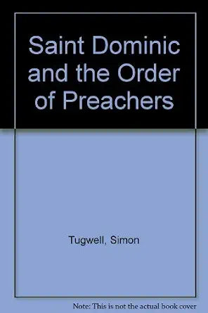 Saint Dominic and the Order of Preachers cover image