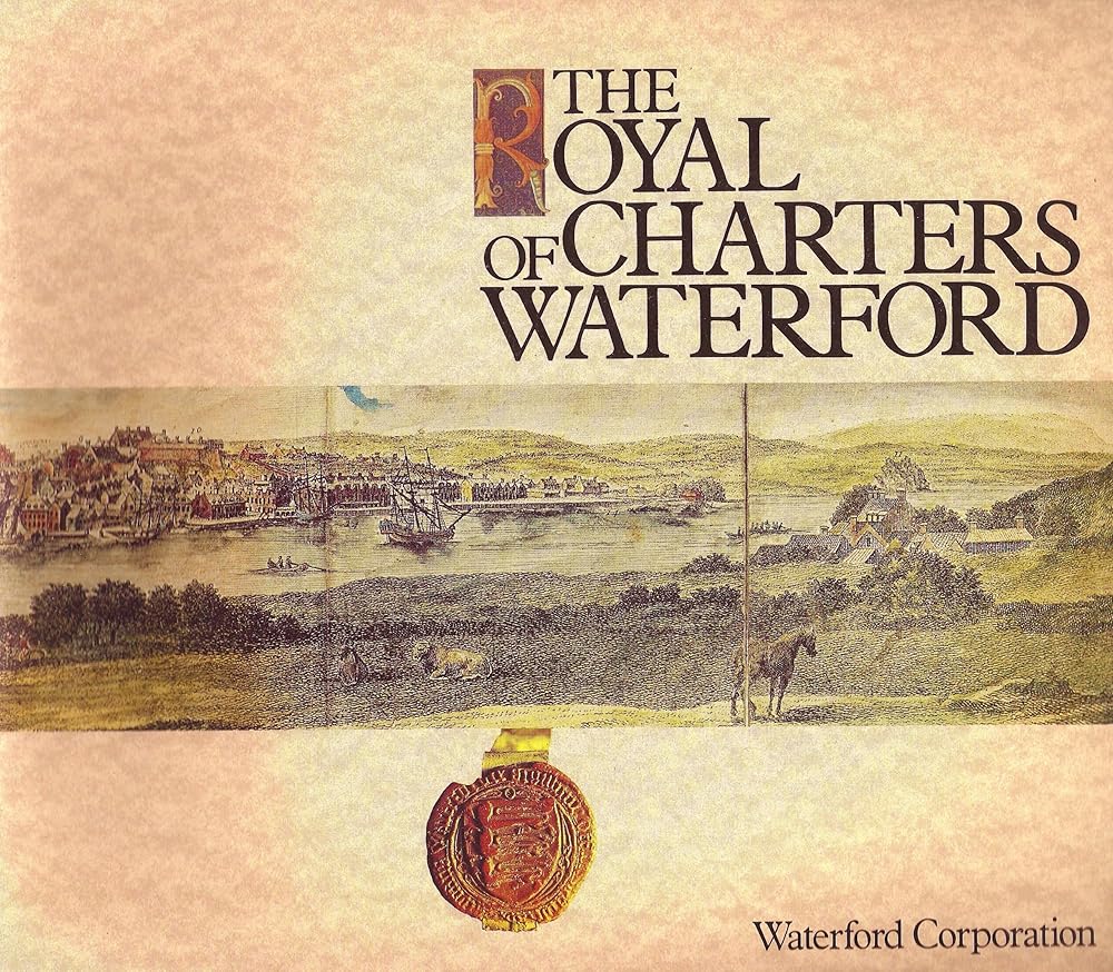 The royal charters of Waterford cover image