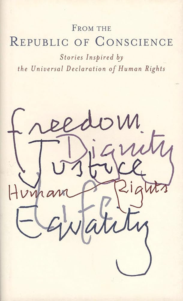 From the Republic of Conscience: Stories Inspired by the Universal Declaration of Human Rights cover image