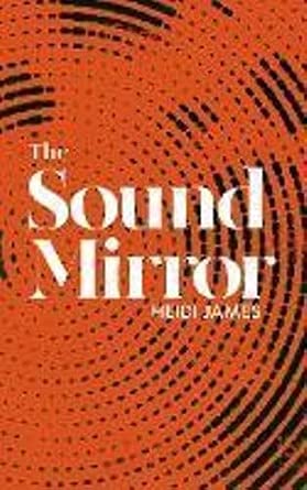 The Sound Mirror cover image