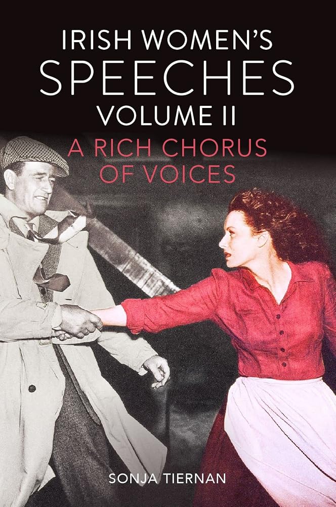 Irish Women’s Speeches, Volume II: A Rich Chorus of Voices (Volume 2) cover image