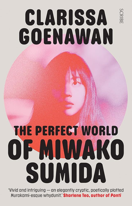 The Perfect World of Miwako Sumida: a novel of modern Japan cover image