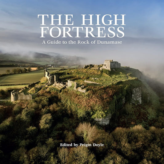 The High Fortess: A Guide to the Rock of Dunamase cover image