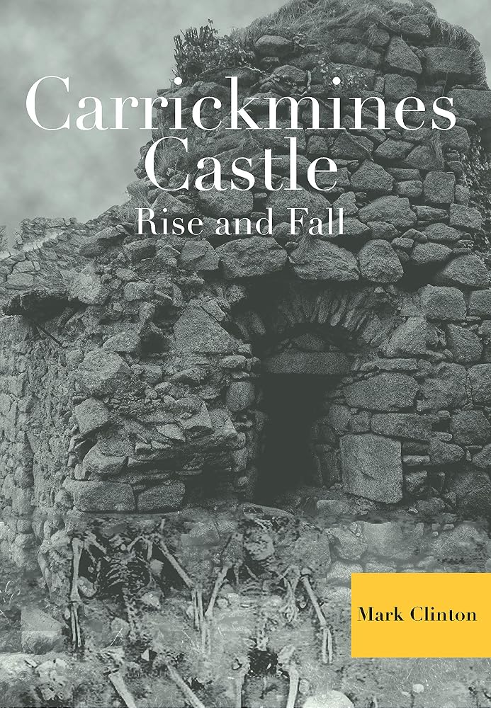 Carrickmines Castle: Rise and Fall cover image