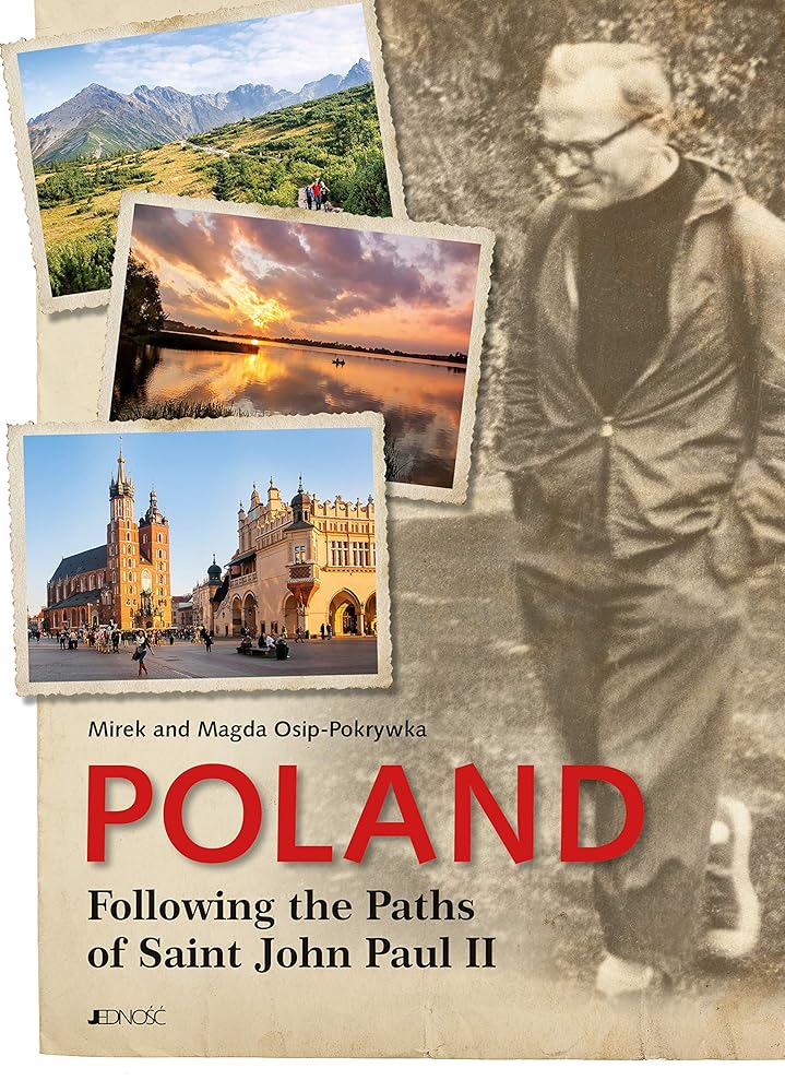 Poland Following the Paths of Saint John Paul II cover image