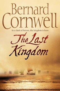 The Last Kingdom, Bernard Cornwell