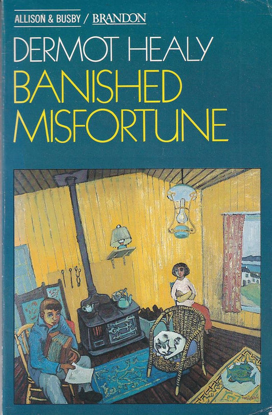 Banished Misfortune, Dermot Healy