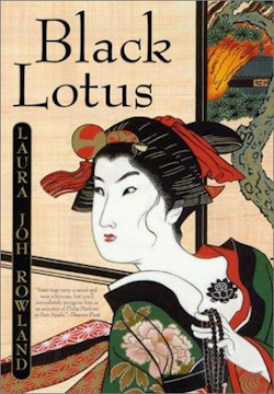 Black Lotus, Laura Joh Rowland