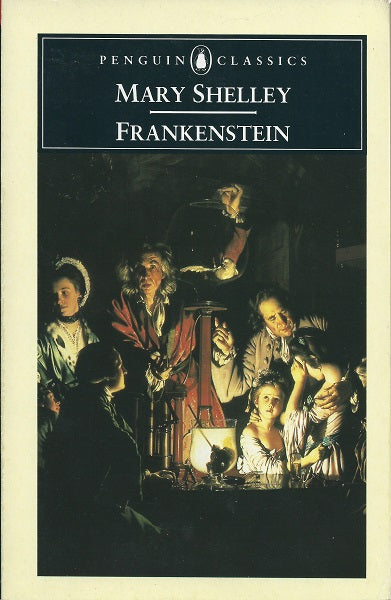 Frankenstein: Or, The Modern Prometheus (Penguin Classics), Mary Shelley