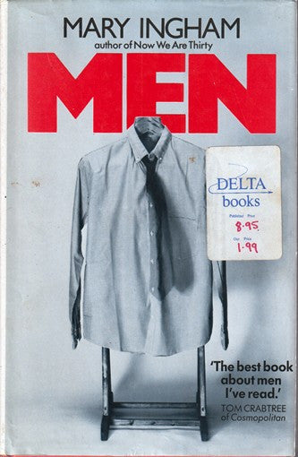 Men: The Male Myth Exposed, Mary Ingham