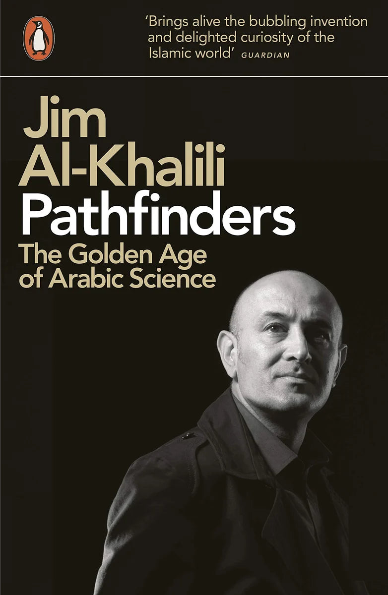 Pathfinders: The Golden Age of Arabic Science, Jim Al-Khalili