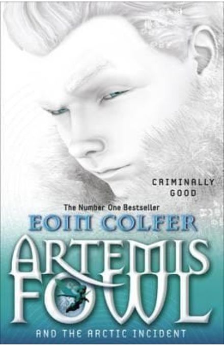 Artemis Fowl And the Arctic Incident, Eoin Colfer
