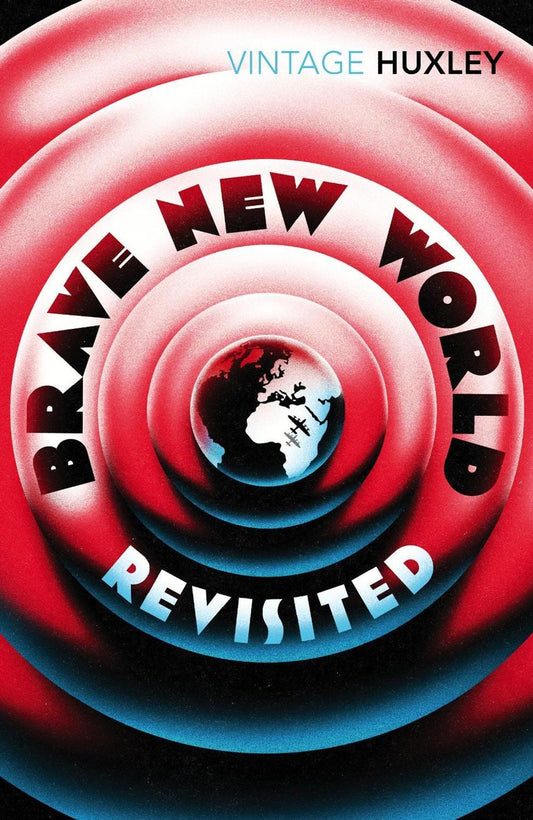 Brave New World Revisited, Aldous Huxley
