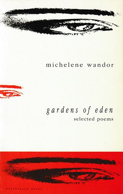 Gardens of Eden: Selected Poems, Michelene Wandor