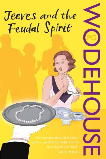 Jeeves and the Feudal Spirit, P.G. Wodehouse