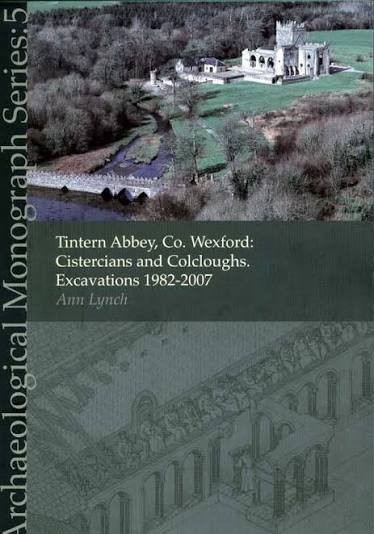 Tintern Abbey, Co. Wexford: Cistercians and Colcloughs, Ann Lynch