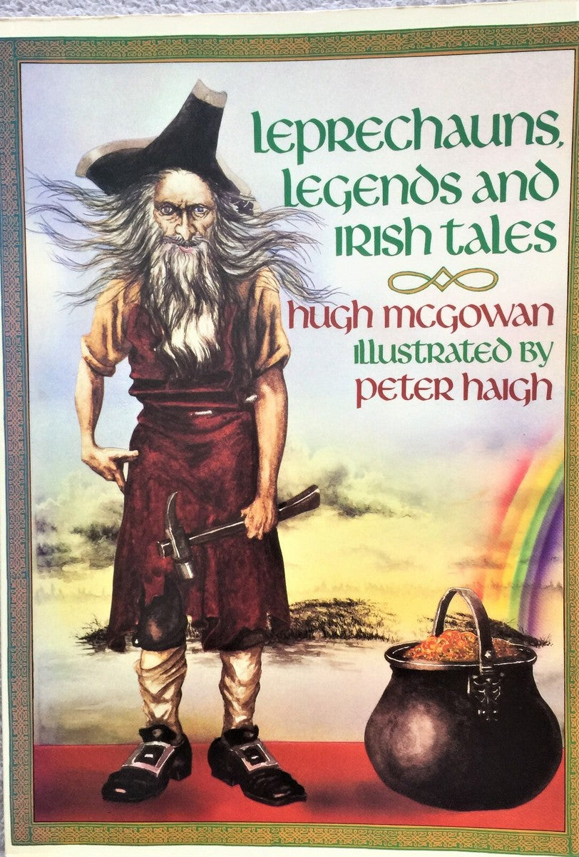 Leprechauns, Legends and Irish Tales [Hardback], Hugh McGowan