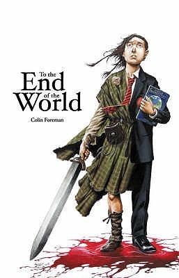 To the End of the World, Colin Foreman